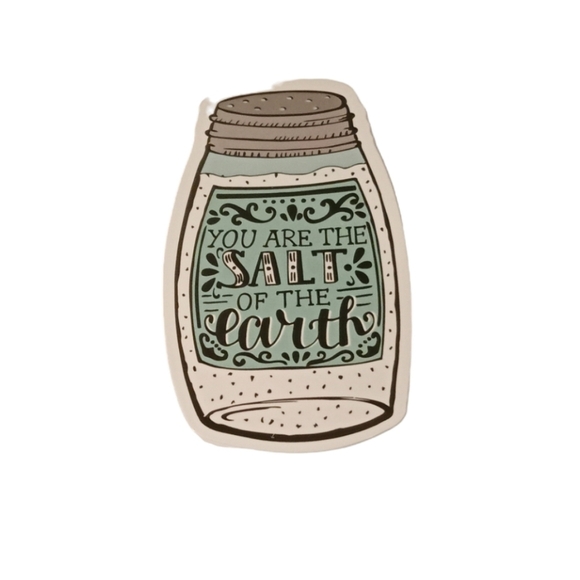 You Are The Salt Of The Earth Sticker - Picture 1 of 3